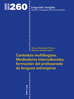 cover image of Contextos multilinguees. Mediadores interculturales, formación del profesorado de lenguas extranjeras